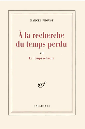 Le Temps retrouvé  by Marcel Proust