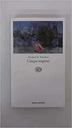 Cinque stagioni by A.B. Yehoshua