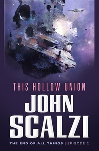 This Hollow Union by John Scalzi