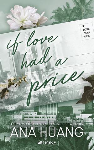 If love had a price  by Ana Huang