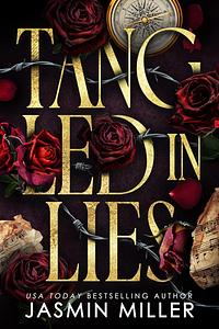 Tangled In Lies by Jasmin Miller