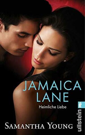 Jamaica Lane - Heimliche Liebe by Samantha Young