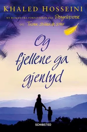 Og fjellene ga gjenlyd by Khaled Hosseini