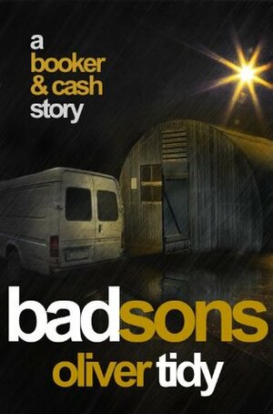 Bad Sons by Oliver Tidy