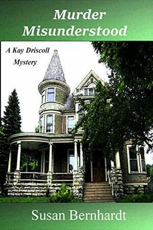 Murder Misunderstood by Susan Bernhardt