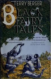 Black Fairy Tales by Terry Berger, David O. White