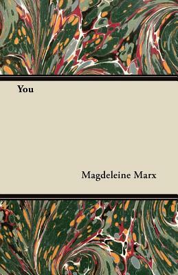 You by Magdeleine Marx