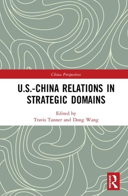 Avoiding the 'thucydides Trap': U.S.-China Relations in Strategic Domains by 