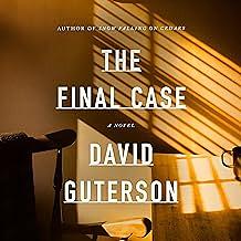 The Final Case by David Guterson