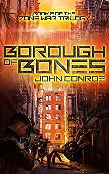 Borough of Bones by John Conroe