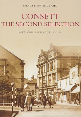 Consett: The Second Selection by 