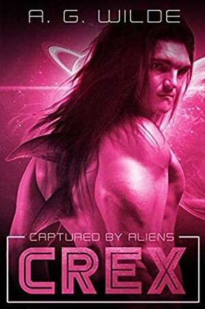 Crex by A.G. Wilde