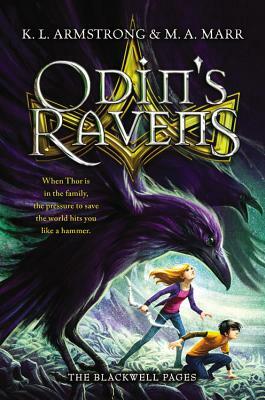 Odin's Ravens by K.L. Armstrong, M.A. Marr