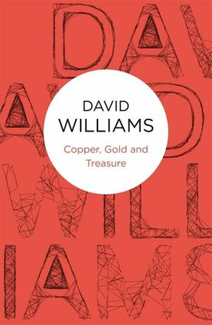 Copper, Gold & Treasure by David Williams