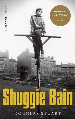 Shuggie Bain by Douglas Stuart