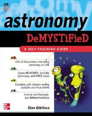 Astronomy Demystified by Stan Gibilisco