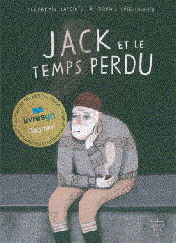 Jack et le temps perdu by Stéphanie Lapointe