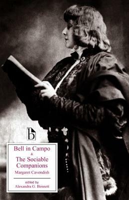 Bell in Campo and the Sociable Companions by Margaret Cavendish