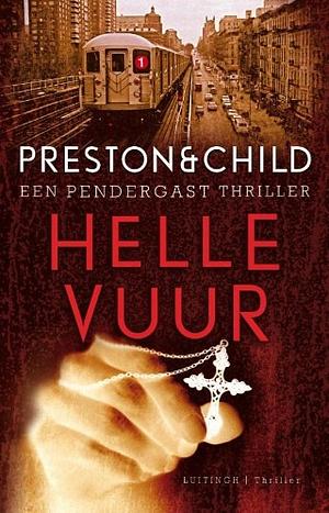 Hellevuur by Douglas Preston, Lincoln Child