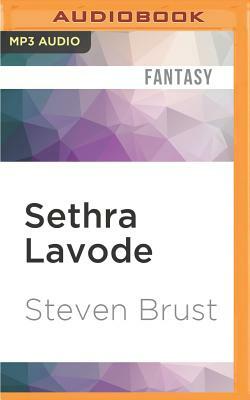 Sethra Lavode by Steven Brust
