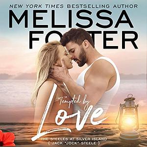 Tempted by Love by Melissa Foster