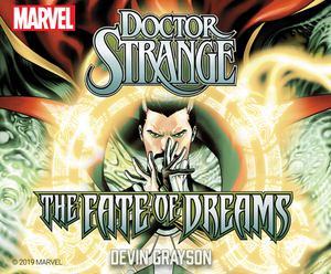 Doctor Strange: The Fate of Dreams by Devin Grayson