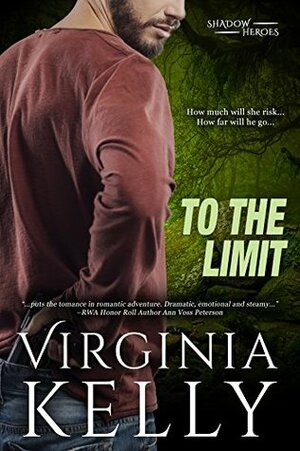 To the Limit by Virginia Kelly