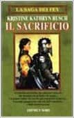 Il sacrificio by Kristine Kathryn Rusch