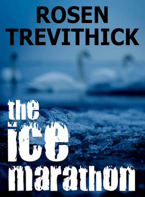 The Ice Marathon by Rosen Trevithick