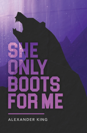She Only Boots For Me by Alexander King