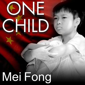 One Child by Mei Fong