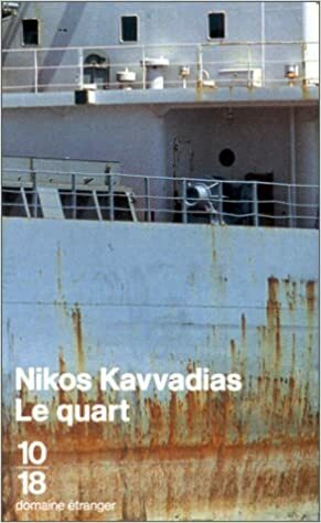 Le Quart by Nikos Kavvadias