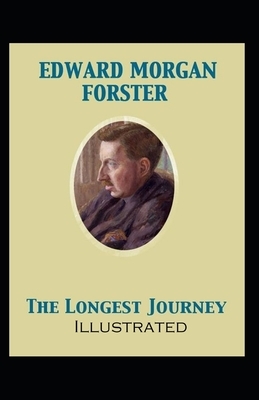 The Longest Journey Illustrated by E.M. Forster