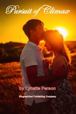 Pursuit of Climax by Lynette Person