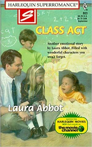 Class Act by Laura Abbot