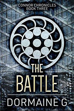 The Battle by Dormaine G., Dormaine G.