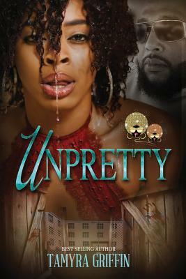 Unpretty by Tamyra Griffin