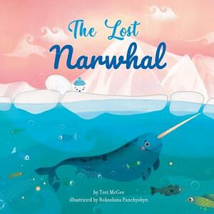 The Lost Narwhal by Tori McGee