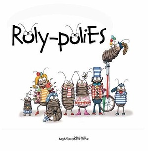 Roly-Polies by Mónica Carretero