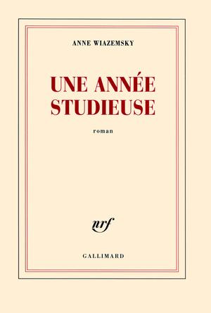 Une année studieuse by Anne Wiazemsky