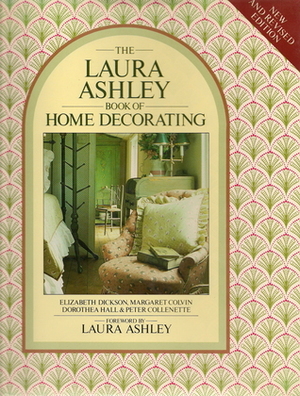 Laura Ashley Book Of Home Decorating Ne by Elizabeth Dickson