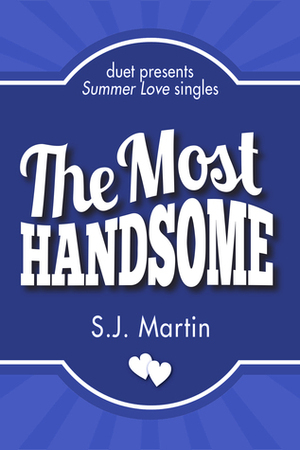 The Most Handsome by S.J. Martin