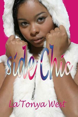 Side Chic by La'tonya West