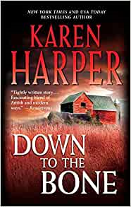 Down to the Bone by Karen Harper