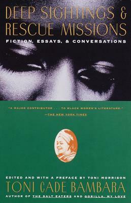 Deep Sightings & Rescue Missions: Fiction, Essays, and Conversations by Toni Cade Bambara