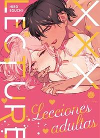 Lecciones adultas by Hiro Eguchi