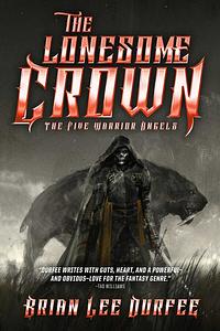 The Lonesome Crown by Brian Lee Durfee