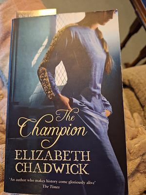 The Champion by Elizabeth Chadwick