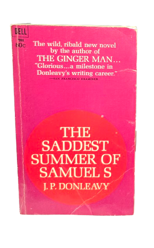 The Saddest Summer Of Samuel S by J.P. Donleavy