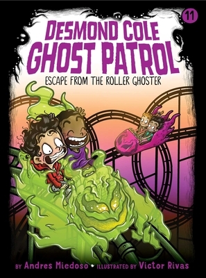 Escape from the Roller Ghoster, Volume 11 by Andres Miedoso